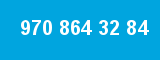 970 864 32 84 970 864 32 84